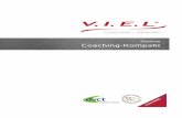 Seminar Coaching-Kompakt · 2020-03-20 · 4 Das Coaching Kompakt-Seminar Das Coaching Kompakt-Seminar von V.I.E.L Coaching + Training ist eine Maßnahme zur gezielten Persönlichkeitsentwicklung