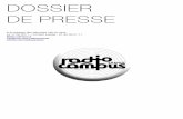 DOSSIER DE PRESSE - Radio Campus · 2011-06-17 · mixe ses pépites disco, new-wave, et techno dans un radio show où se croisent chaque semaine les meilleurs DJs de la planète.
