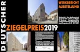 Werkbericht | Prof. Wolfgang Lorch ZIEGELPREIS2019 · Das Ziegel Zentrum Süd e.V. widmet sich vorrangig der Hochschul-förderung in den Fachbereichen Architektur und Bauingenieurwesen