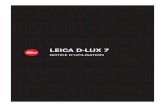 LEICA D-LUX 7 - summilux.netsummilux.net/documents/LeicaDLux7-Notice.pdfLEICA D-LUX 7 NOTICE D‘UTILISATION DAS WESENTLICHE. Leica Camera AG Am Leitz-Park 5 35578 WETZLAR DEUTSCHLAND
