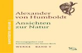 Alexander von Humboldt · 2015-09-18 · Alexander von Humboldt Ansichten der Natur Erster und zweiter Band Herausgegeben und kommentiert von Hanno Beck in Verbindung mit Wolf-Dieter