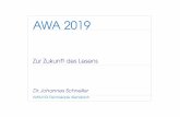 AWA 2019 - IfD · und inwieweit um Veränderungen, die von der Jugend nur rascher und ... an E-Books E-Book-Leser 2016 2017 15% 15 12 14 12% 13 18 2018 11 20 2019 12 20 15 ohne E-Book-Interesse