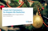 Trends im E-Commerce So shoppen die Deutschen · Aus E-Commerce wird M-Commerce Author: T.Tropf@bitkom.org Created Date: 12/6/2017 10:11:21 AM ...