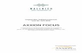 AXXION FOCUS...R.C.S. Luxembourg B 82 112 Ungeprüfter Halbjahresbericht zum 30. Juni 2010 AXXION FOCUS Investmentfonds mit Sondervermögenscharakter als Umbrellafonds (Fonds Commun