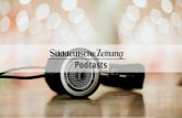 Podcasts - Süddeutsche.de...unsere Podcasts „Auf den Punkt“, „Das Thema“ und wahlweise „Und nun zum Sport“ oder „Jungsfrage / Mädchenfrage“. Wir garantieren Ihnen