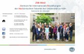 Stabsstelle des Dekanats - Universität zu Köln · 2020-04-01 · Erforderliche Unterlagen (Letter of Recommendation, Medical School Transcript, Bescheinigungen, etc.) sind im ZIB