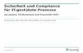 Jan Jürjens, TU Dortmund und Fraunhofer ISST · 2017-06-29 · Weiterer Schwerpunkt: Cloud-Computing ... Idee des APEX Ansatzes Automatisierung von Standard GRC Aufgaben RoI durch
