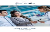 Foyer Global Health - Staatenlos · Welt. Wir bieten erstklassigen Krankenversicherungsschutz kombiniert mit umfassenden medizinischen Assistanceleistungen und weiteren Services,