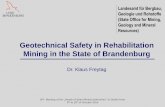 Geotechnical Safety in Rehabilitation Mining in the State of … · 2014-10-23 · Landesamt für Bergbau, Geologie und Rohstoffe (State Office for Mining, Geology and Mineral Resources)