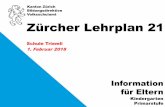 Kanton Zürich Bildungsdirektion Volksschulamt Zürcher Lehrplan 21 · Folie 8 / Stand Dez. 2017 Ziele des Lehrplans 21 Wohnortswechsel: Der gemeinsame Lehrplan von 21 Kantonen erleichtert