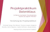 Projektpraktikum Datenklausbis.informatik.uni-leipzig.de/de/Lehre/Graebe/Inter/W18/files?get=... · Didaktisierung Konzeptionelle Grundprobleme: o Bestimmung des Alters der Zielgruppe
