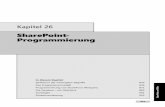 Microsoft SharePoint 2010 für Anwender – Das · PDF file sehen Beispiele für die Programmierung von Silverlight-Anwendungen für SharePoint. Den Abschluss bildet eine Übersicht