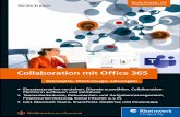 Collaboration mit Office 365 – Konzepte, Werkzeuge, Lösungen...aus dem Unternehmen ausscheidende Mita rbeiter wichtige Informationen und Wissen mitnehmen, ohne beides vorher mit