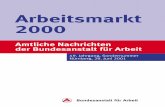 Arbeitsmarkt 2000 - Startseite · 90327 Nürnberg Referat III a 2, Arbeitsmarktbeobachtung und -berichterstattung Tel. (09 11) 179 - 31 35 ... Berufen und Qualifikationsniveaus 82