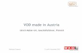VOD made in Austria - WKO.atVOD made in Austria Ulrich Müller-Uri, Geschäftsführer, Flimmit Salzburg Congress 5. und 6. November 2015