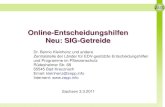 Online-Entscheidungshilfen Neu: SIG-Getreide Online-Entscheidungshilfen Neu: SIG-Getreide Sachsen 3.3.2011
