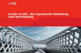b.Link von SIX – die wegweisende Verbindung zum Open Banking. · 2020-06-23 · b.Link von SIX – die wegweisende Verbindung zum Open Banking11. b.Link startet im ersten Halbjahr