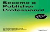 Become a Publisher Professional...Produktpalette von Adobe (InDesign, Photoshop und Illustrator) gemäss folgenden Kursen sowie Praxis-Erfahrung in der Erstellung von Print Publikationen