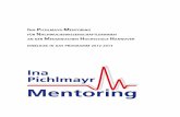 INA-PICHLMAYR-MENTORING FÜR …€¦ · Im Verlauf des Mentoring-Programmes konnte ich Mittel der Deutschen Forschungsgemeinschaft zur Finanzierung meiner „Eigenen Stelle“ für