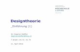 Designtheorie - blog.hslu.ch · Victor Papanek, 1963/71 . Definitionen von Design ... Siegfried Maser, 1972 „Als Folge interdisziplinärer Design-Theorie wird das ... of design,