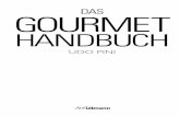 Das Gourmet Handbuch - Ullmannmedien...ven mit dem Golfstrom zu-r ck nach Europa trei-ben, sind als vierj h-rige und durchsichtige Glasaale eine Delika-tesse (im Baskenland als angulas).
