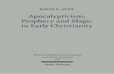 Apocalypticism, Prophecy and Magic in Early Christianity ... · The twenty essays collected here were published from 1981 through 2006 and center, as the title indicates, on the themes