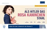 in Kooperation mit Ideen für den Unterricht ab Klasse 5 · euch gemeinsam den Filmtrailer 2rs1fze und das Kinoplakat von „Als Hitler das rosa Kaninchen stahl“ (siehe unten) an.