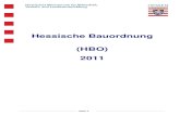 Hessische Bauordnung (HBO) 2011extwprlegs1.fao.org/docs/pdf/ger125814.pdf · 2013-07-08 · HBO 2011 Seite 1 Hessische Bauordnung (HBO) 1 in der Fassung der Bekanntmachung vom 15.