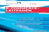 E-COMMERCE- LEITFADEN · 2020-06-23 · E-Commerce-Agentur, die seit über zehn Jahren für Händler in Deutschland, Österreich, der Schweiz sowie weiteren europäischen Ländern
