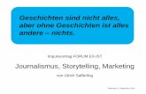 FORUM EX-IST - Geschichten sind nicht alles, aber ohne ...forum.ex-ist.eu/wp-content/uploads/2016/07/ForumExIst2.0.pdf2016/09/27  · München, 6. September 2016 Impulsvortrag FORUM