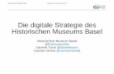 Die digitale Strategie des Historischen Museums Basel€¦ · HMB DIGITAL STRATEGY 2015-17 SEITE 23 • Nicht museumaffines Publikum (After -Work, Abendöffnung) • Erhöhte Aufmerksamkeit