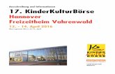 Ausschreibung und Informationen 17. KinderKulturBörse · 2015-07-09 · 17. KinderKulturBörse Hannover • 12. - 14. April 2016 Warum sich auf einen Ministand zwängen, wenn mehr