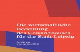 Die wirtschaftliche Bedeutung des Gewandhauses für die Stadt … · 2018-08-29 · Gewandhaus zu Leipzig, 2013 b. Das Gewandhausorchester im Großen Concert. 19 AUFTRAGGEBER UND