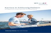 Karriere in Schleswig-Holstein€¦ · surfen, Kitesurfen, Stand-up-Paddling oder Ka-nufahren. Wer Spaß am Radfahren, Reiten und Wandern hat und gerne Zeit in der Natur ver-bringt,