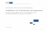 Leitfaden zur Erstellung von Reporten - IHK Region Stuttgart€¦ · 4 von 8 Als betriebliche Fachaufgabe • Beispiele: • Daten erfassen • Protokoll schreiben • Routine-Auftrag