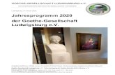 Ludwigsburg, im Januar 2020 Jahresprogramm 2020 der Goethe … · 2020-03-20 · Goethe–Gesellschaft Ludwigsburg e. V. Ortsvereinigung der Goethe-Gesellschaft in Weimar e. V. Werner