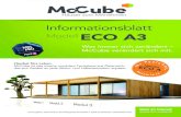 Informationsblatt u ° · ù ù ECO A3 · 2020-05-02 · McCube ECO A3 3 Module – 120,75 m² BGF Abmessungen: 11,5 x 10,5 m Schlafzimmer, 2 Kinderzimmer, Bad, Küche, WZ, Abstellraum