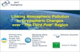 Linking Atmospheric Pollution to Cryospheric Changes · PDF file 2017-07-10 · Atmospheric Pollution and Cryospheric Change. Atmospheric Pollution and Cryospheric Change Everest Nam