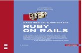 Rapid Web Development mit Ruby on Rails - index-of.esindex-of.es/Ruby/Hanser.Verlag.-.Rapid.Web.Development...SCHNELLER ZUM ZIEL MIT RUBY ON RAILS // Neu! Die 3. Auﬂage jetzt inklusive
