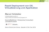 Rapid Deployment von OS, Virtualisierung und Applikation · Software Unternehmen gegründet im Juli 2000 Spezialisiert im Bereich Solaris und Software Entwicklung Produkt VDCF (Virtual