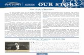 Museum Newsletter, January - March 2016€¦ · NEWSLETTER JANUARY MARCH 2016 Vol. 4, No. 1 OUR STORY Together we will tell Our Story Changes by Shane Dundas In our everyday lives,