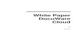 White Paper DocuWare Cloud€¦ · Cloud Computing ist eine alternative Form der Softwarenutzung: Via Internet und ohne klassische Software-Installation auf Ihrem lokalen Rechner