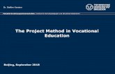 The Project Method in Vocational kersten/BIT/presentation...¢  Project Method after Kilpatrick/ Dewey