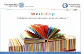 Workshop - GBV€¦ · Workshop Bibliotheken als Kooperationspartner in der Lehrerbildung ? 31.10.2016 LISA ADAM, UNIVERSITÄTSBIBLIOTHEK ROSTOCK 1