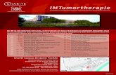 IMT - Charité€¦ · IMT IMTumortherapie Die IMT ist eine ambulante Einrichtung, in der Patienten mit Tumorerkrankungen in angenehmer Atmosphäre durch ein interdisziplinäres Team