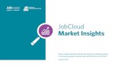 JobCloud Market Insights - business24.ch · Die Studie JobCloud Market Insights 2016 bietet durch die vorhandene Datenfülle einen einzigartigen Überblick und Einblick über den