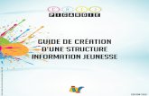 guide de création d’une structure information jeunessehauts-de-france.drjscs.gouv.fr/sites/hauts-de-france...Pour être efficace, ce travail de conseil doit s’effectuer dans un