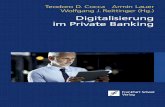 Digitalisierung-im-Private-Banking.book Seite III ...€¦ · 1.3 Bedeutung der Digitalisierung für die Finanzbranche und das Private Banking 1.4 Reaktionsoptionen für Banken 2