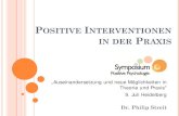 Positive Interventionen in der Praxis · (fortlaufend) 3 Gute Gedanken Übung mit Aufschreiben (Engagement/Pleasure) P. OSITIV-PSYCHOLOGISCHE. E. INZEL-THERAPIE (E. INZELSCHRITTE.