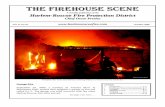 THE FIREHOUSE SCENE The Firehouse Scene â€“ October 2006 2 Garage Fire Story & photos by Sheryl Drost